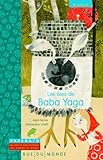Les oies de Baba Yaga : Un conte de Russie by 