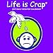 2017 Life is Crap Daily Desktop Calendar by 
