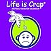 2017 Life is Crap Daily Desktop Calendar by 