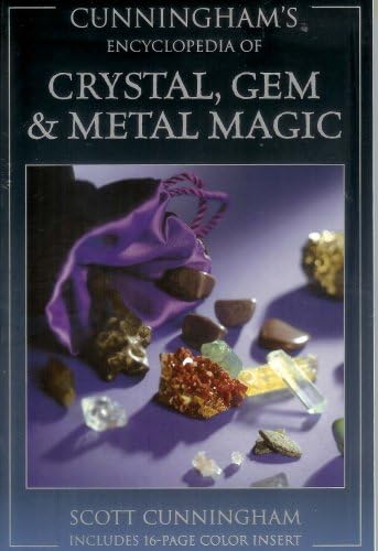 By Scott Cunningham - Cunningham's Encyclopedia of Crystal, Gem and Metal Magic (2nd (second) edition) Paperback – 16 Mar. 2008
