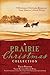 A Prairie Christmas Collection