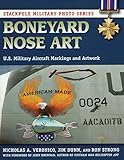 Boneyard Nose Art: U.S. Military Aircraft Markings