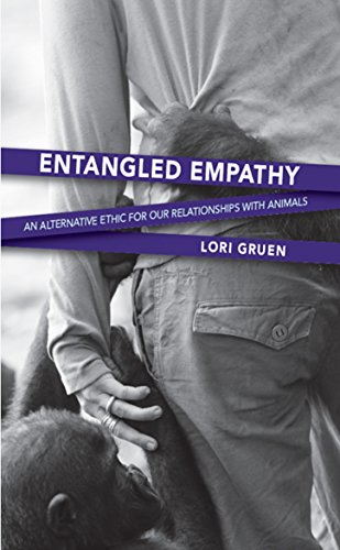 Entangled Empathy: An Alternative Ethic for Our Relationships with Animals - //medicalbooks.filipinodoctors.org