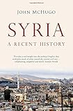 Syria: A Recent History