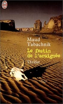 Le Festin De L Araignee Maud Tabachnik Babelio