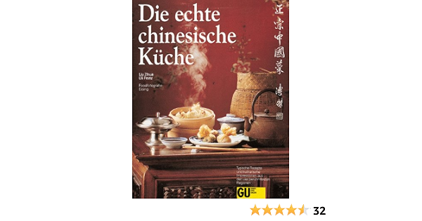 Die Echte Chinesische Kuche Liu Zihua Franz Uli 9783774212657 Amazon Com Books 