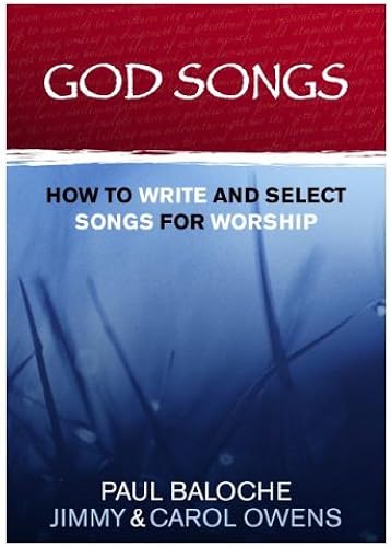 Download God Songs: How to Write and Select Songs for Worship PDF