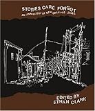 Front cover for the book Stories Care Forgot: An Anthology of New Orleans Zines by Ethan Clark