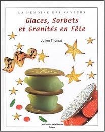 Glaces, sorbets et granités