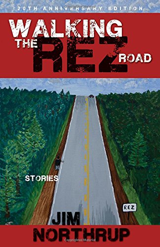 Download Walking the Rez Road: Stories, 20th Anniversary Edition Download Walking the Rez Road: Stories, 20th Anniversary Edition