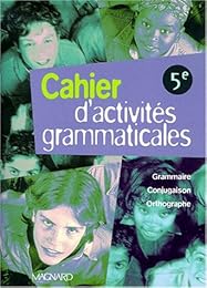 Cahier d'activités grammaticales, 5e