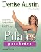 Pilates para todos (Pilates for Every Body) (Spanish Edition) by 