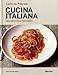 Cucina Italiana: Mes recettes préférées (French Edition) by