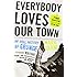 Everybody Loves Our Town: An Oral History of Grunge