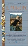 Il principe (Saggezza dell'uomo) (Italian Edition) by Niccolò Machiavelli