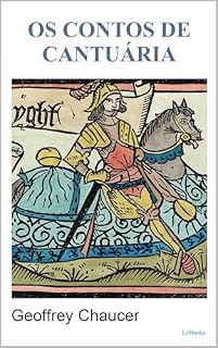 Livro Os Contos de Cantuária - Geoffrey Chaucer