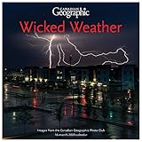 Canadian Geographic Wicked Weather 2020 12 x 12 Inch Monthly Square Wall Calendar, Science Nature Photography by 