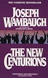 The New Centurions by Joseph Wambaugh (1987-03-01)