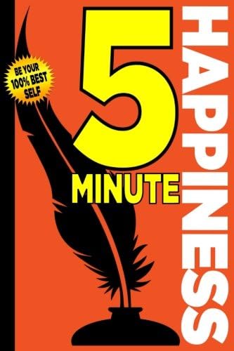 5 Minute Happiness Paperback – June 26, 2017