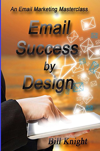 [E.b.o.o.k] Email Success by Design: An Email Marketing Masterclass<br />[R.A.R]