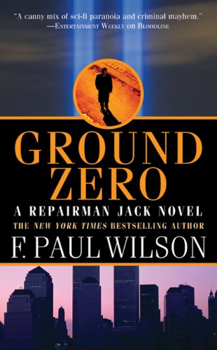 Ground Zero: Repairman Jack, Book 13