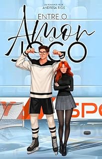 Livro Entre o Amor e o Jogo