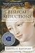 Biblical Seductions: Six Stories Retold Based on Talmud and Midrash by Sandra E. Rapoport