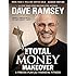 The Total Money Makeover: Classic Edition: A Proven Plan for Financial Fitness