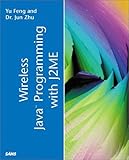 Wireless Java Programming with J2ME by