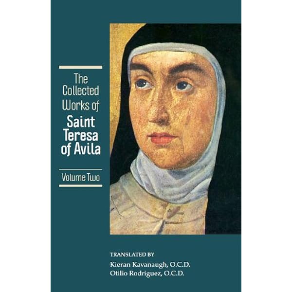 The Collected Works of St. Teresa of Avila Vol. 3 eBook : Teresa
