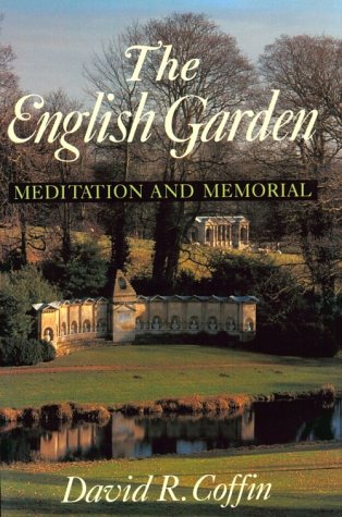 The English Garden: Meditation and Memorial
