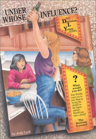 Under Whose Influence? (Decision Is Yours)