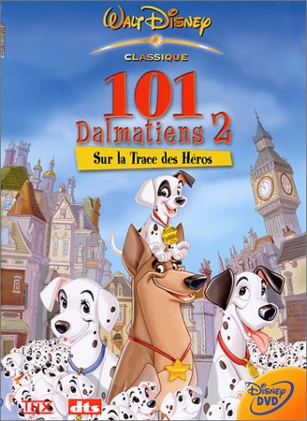 101 Dalmatiens 2 : Sur La Trace Des Héros