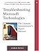 Troubleshooting Microsoft Technologies: The Ultimate Administrator's Repair Manual by 