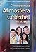 Como Crear Una Atmosfera Celestial en el Hogar 1575544806 Book Cover