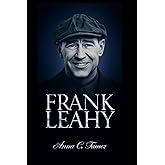 FRANK LEAHY: The Untold Saga of Notre Dame’s Legendary Coach Who Chased Glory, Demanded Excellence, and Shaped College Football’s Golden Age