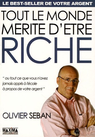 [Read] Tout le monde mrite d'tre riche : Ou tout ce que vous n'avez jamais appris l'cole propos de v [W.O.R.D]