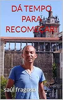 Livro DÁ TEMPO PARA RECOMEÇAR!