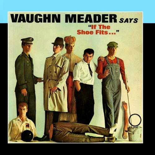 Vaughn Meader If The Shoe Fits… Music