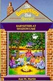 Babysitters at Shadow Lake (Babysitters Club Specials)