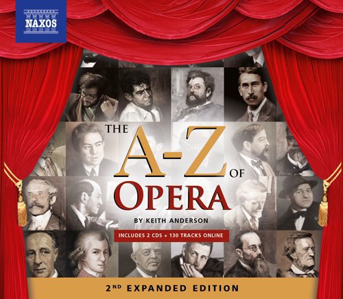 The A to Z of Opera - 2nd Expanded Edition