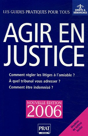 Agir en justice et régler vos litiges à l'amiable