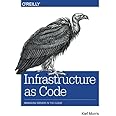 Infrastructure as Code: Managing Servers in the Cloud