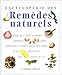 Encyclopédie des remèdes naturels by