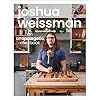 Joshua Weissman: An Unapologetic Cookbook. #1 NEW YORK TIMES BESTSELLER Hardcover – 14 september 2021