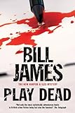 Play Dead (A Harpur & Iles Mystery)