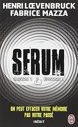 Serum, saison 1