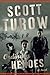 Ordinary Heroes: A Novel by Scott Turow