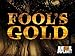 Fool's Gold Season 1