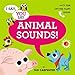 I Say, You Say Animal Sounds!